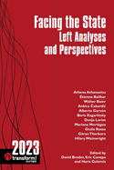 Facing the State: Left Analyses and Perspectives