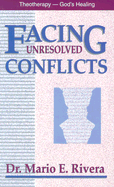 Facing Unresolved Conflicts - Rivera, Mario