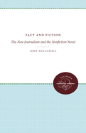 Fact and Fiction: The New Journalism and the Nonfiction Novel