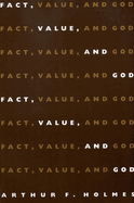 Fact, Value and God