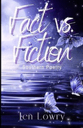 Fact vs. Fiction: Southern Poetry