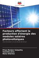 Facteurs affectant la production d'?nergie des modules solaires photovolta?ques