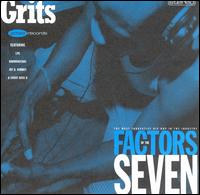 Factors of Seven - Grits