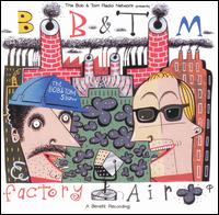 Factory Air - Bob & Tom