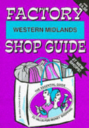 Factory Shop Guide: Western Midlands