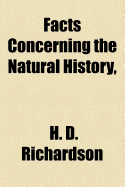 Facts Concerning the Natural History