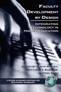 Faculty Development by Design: Integrating Technology in Higher Education (PB)
