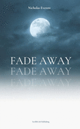 Fade Away