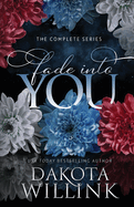 Fade Into You: the Complete Series