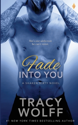 Fade Into You - Wolff, Tracy