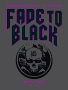 Fade to Black: Hard Rock Cover Art of the Vinyl Age