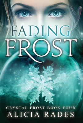 Fading Frost - Rades, Alicia