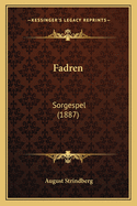 Fadren: Sorgespel (1887)