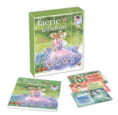 Faerie Wisdom: Includes 52 Magical Message Cards and a 64-Page Illustrated Book - Kemp, Gillian