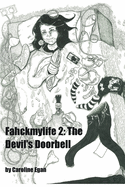 Fahckmylife 2: The Devil's Doorbell