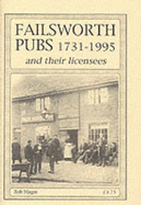 Failsworth Pubs and Their Licensees, 1731-1995