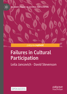 Failures in Cultural Participation