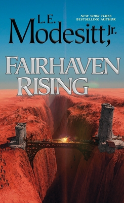 Fairhaven Rising - Modesitt, L E