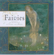 Fairies: An Anthology of Verse and Prose