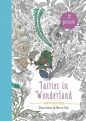 Fairies in Wonderland 20 Postcards: An Interactive Coloring Adventure for All Ages - Chin, Marcos