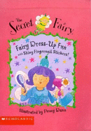 Fairy Dress-Up Fun: With Shiny Fingernail Stickers!