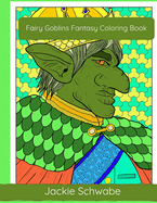 Fairy Goblins Fantasy Coloring Book