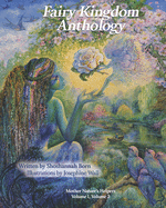 Fairy Kingdom Anthology: Mother Nature's Helpers Volume 1,2