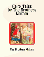 Fairy Tales by the Brothers Grimm
