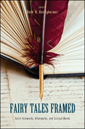 Fairy Tales Framed: Early Forewords, Afterwords, and Critical Words