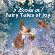 Fairy Tales of Joy: 5 Books in 1