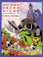 Fairy Tales of Oscar Wilde: The Selfish Giant/The Star Child: Volume 1