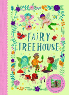 Fairy Tree House: With magical pop-up scene and 19 press-out play pieces