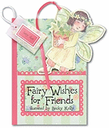 Fairy Wishes for Friends: A Pocket Treasure Book of Friendly Thoughts