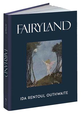 Fairyland - Outhwaite, Ida Rentoul, and Outhwaite, Grenbry, and Rentoul, Annie R