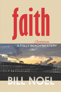 Faith: A Folly Beach Christmas Mystery