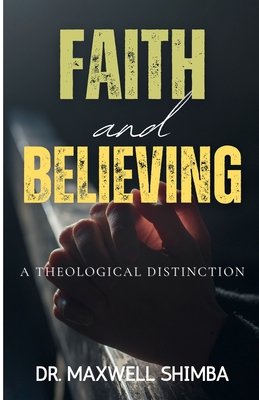 Faith and Believing - Shimba