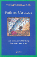 Faith and Certitude - DuBay, Thomas, Fr., S.M.