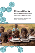 Faith and Charity: Religion and Humanitarian Assistance in West Africa