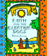 Faith and the Electric Dogs - Jennings, Patrick