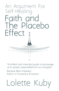 Faith and the Placebo Effect: An Argument for Self-healing