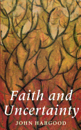 Faith and uncertainty