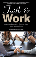 Faith and Work: ChristianResearch, Perspectives, andApplications