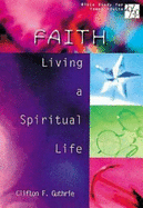 Faith: Bible Study for Young Adults