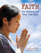 Faith: Five Religions and What They Share