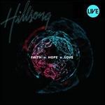 Faith + Hope + Love Live