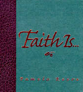 Faith Is
