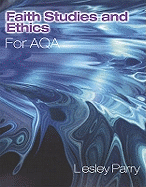 Faith Studies and Ethics for AQA