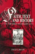 Faith, Text, and History: The Bible in English