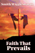 Faith That Prevails