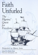 Faith Unfurled: The Pilgrims' Quest for Freedom